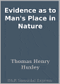 Evidence as to Man's Place in Nature