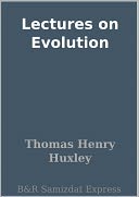 Lectures on Evolution