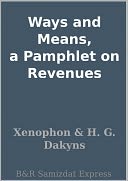 Ways and Means, a Pamphlet on Revenues