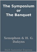 The Symposium or The Banquet