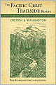 Pacific Crest Trailside Reader: Oregon and Washington: Adventure, History, and Legend on the Long - Distance Trail