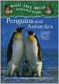 Penguins and Antarctica: A Nonfiction Companion to Eve of the Emperor Penguin (Magic Tree House Research Guide Series)