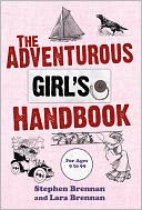 The Adventurous Girl's Handbook: For Ages 9 to 99
