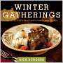 Winter Gatherings: Casual Food to Enjoy with Family and Friends