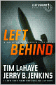 Left Behind: A Novel of the Earth's Last Days (Left Behind Series #1)