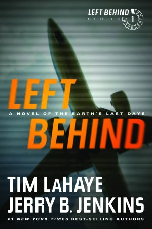 Left Behind: A Novel of the Earth's Last Days (Left Behind Series #1)