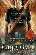 City of Glass (The Mortal Instruments Series #3)