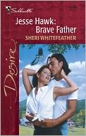 Jesse Hawk: Brave Father