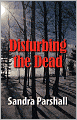 Disturbing the Dead (Rachel Goddard Series #2)