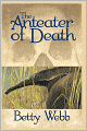 The Anteater of Death (Gunn Zoo Series #1)