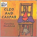 Cleo and Caspar