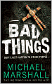 Bad Things