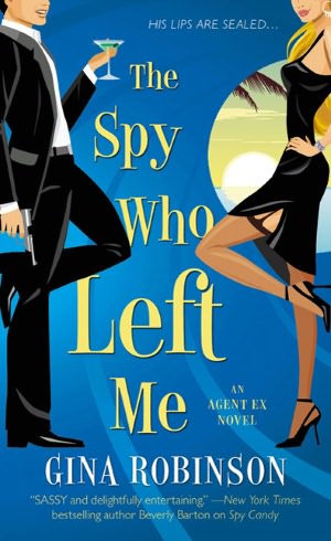 The Spy Who Left Me (Agent Ex Series #1)