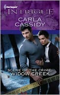 Scene of the Crime: Widow Creek (Harlequin Intrigue #1301)