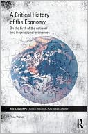 A Critical History of the Economy: On the birth of the national and international economies