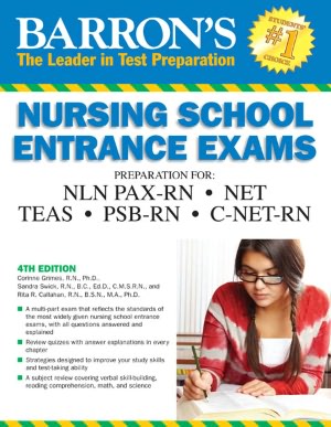 Barron's Nursing School Entrance Exams, 4th Edition