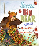 Sneeze, Big Bear, Sneeze