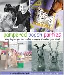 Pampered Pooch Parties Easy Dog Birthday Parties