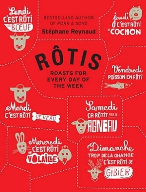 Rotis: Roasts for Every Day of the Week