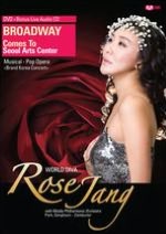 Rose Jang: Broadway Comes to Seoul Arts Center