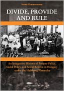 Divide, Provide and Rule