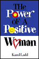 The Power of a Positive Woman