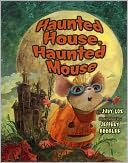 Haunted House, Haunted Mouse