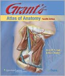 Grant's Atlas of Anatomy