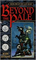 Beyond the Pale: Book One of The Last Rune