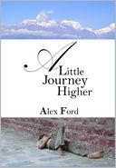 A Little Journey Higher