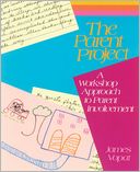 The Parent Project: A Workshop Approach to Parent Involvement