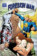 Foreskin Man #1
