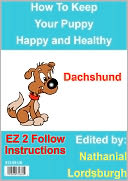 download How To Keep Your Dachshund Happy and Healthy book