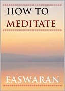 How to Meditate