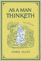 As a Man Thinketh - (Formatted & Optimized for Nook)