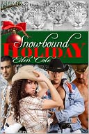 Snowbound Holiday [Menage Cowboy Erotic]