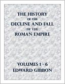 Decline and Fall of the Roman Empire vols 1-6 with a full linked table of contents