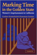 download Marking Time in the Golden State : Women's Imprisonment in California book
