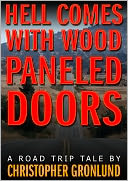 Hell Comes With Wood Paneled Doors