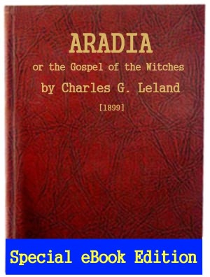 Powerful Traditions: Aradia or the Gospel of the Witches