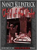 Child of the Night - Book I in the Power of the Blood World