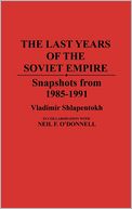download The Last Years Of The Soviet Empire book