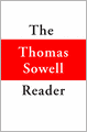 The Thomas Sowell Reader