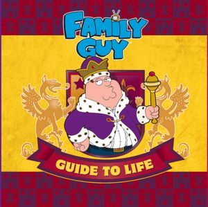 The Family Guy Guide to Life