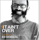 It Ain't Over