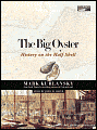 The Big Oyster: History on the Half Shell