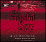 The Faithful Spy (John Wells Series #1)