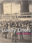 download Luxury Liners : Life on Board book