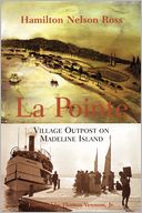 La Pointe: Village Outpost on Madeline Island