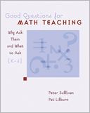 Good Questions for Math Teaching by Peter Sullivan: Book Cover